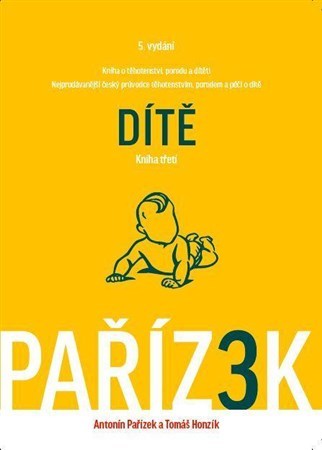 Kniha Kniha o těhotenství, porodu a dítěti 3.díl - Dítě