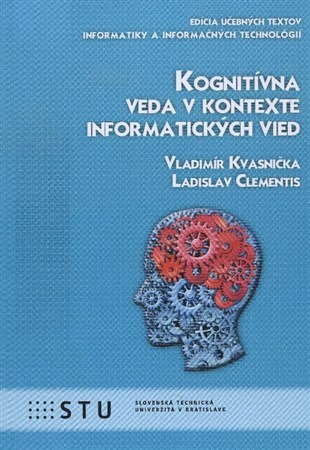 Kniha Kognitívna veda v kontexte informatických vied - Vladimír Kvasnička