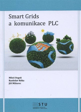 Kniha Smart Grids a komunikace PLC - Miloš Orgoň