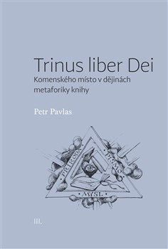 Kniha Trinus liber Dei - Petr Pavlas