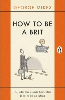 How To Be a Brit
