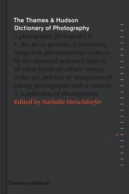 Thames and Hudson Dictionary of Photography