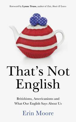 Thats Not English