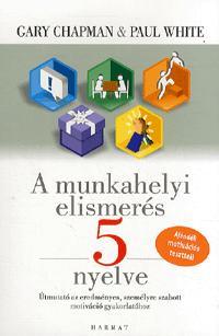A munkahelyi elismerés 5 nyelve