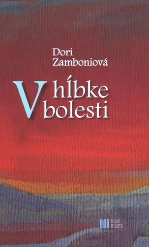 V hĺbke bolesti - Doriana Zamboniová