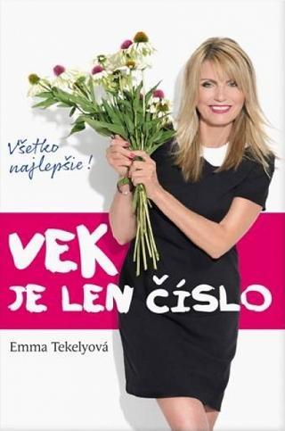 Vek je len číslo - Emma Tekelyová