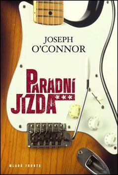 Parádní jízda - O'Connor Joseph kúpite na Panta Rhei