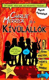 Kniha Charlie Merrick és a kívülállók - Dave Cousins