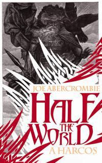 Half the World - A harcos