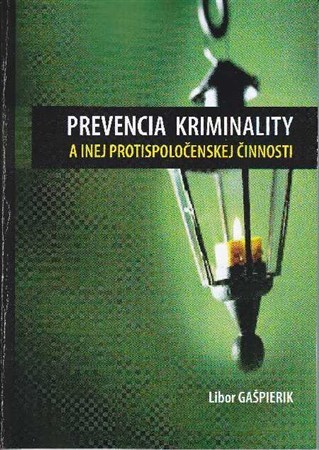 Prevencia kriminality a inej protispoločenskej činnosti