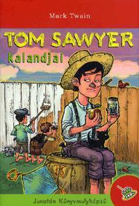 Tom Sawyer kalandjai - Mark Twain