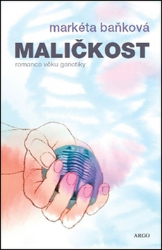 Kniha Maličkost - Markéta Baňková