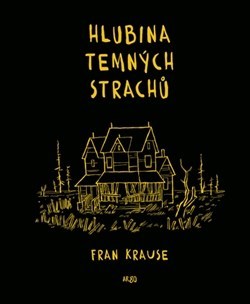 Hlubina temných strachů - Fran Krause