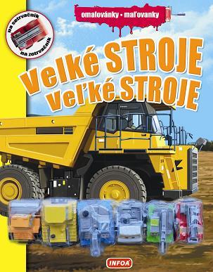 Maľovanky - Velké stroje, Veľké stroje
