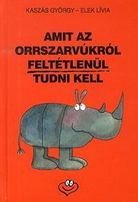 Amit az orrszarvúkról feltétlenül tudni kell