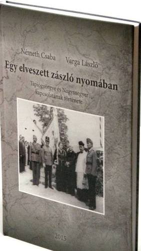 Az elveszett zászló nyomában