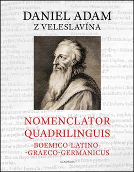 Kniha Nomenclator quadrilinguis Boemico-Latino-Graeco-Germanicus + CD
