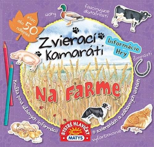 Zvierací kamaráti Na farme kúpite na Panta Rhei