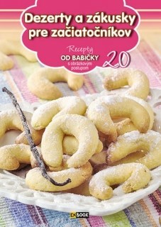 Dezerty a zákusky pre začiatočníkov (20) kúpite na Panta Rhei