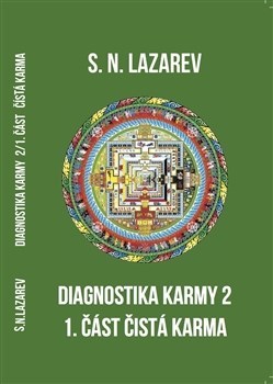 Diagnostika karmy 2, 1.časť