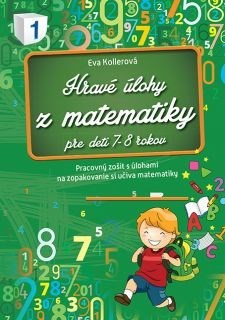 Kniha Hravé úlohy z matematiky pre deti 7 - 8 rokov