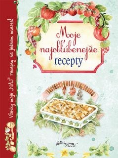 Kniha Moje najobľúbenejšie recepty