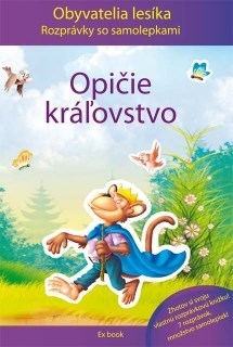 Kniha Obyvatelia lesíka Opičie kráľovstvo