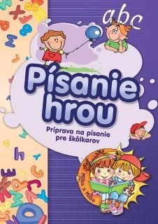 Písanie hrou Príprava na písanie pre škôlkarov - Andrea Süveges