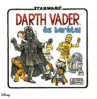 Star Wars: Darth Vader és barátai