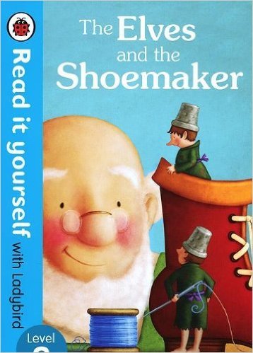 Elves and the Shoemaker - Read it yourself level 3