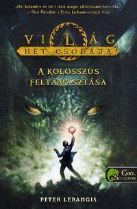 Kniha A kolosszus feltámasztása - Peter Lerangis