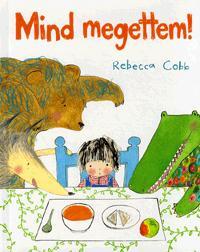 Mind megettem! - Rebecca Cobb