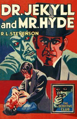 Detective Club - Dr Jekyll And Mr Hyde