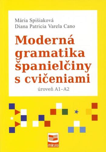 Kniha Moderná gramatika španielčiny s cvičeniami