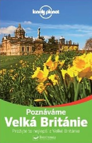 Kniha Poznáváme Velká Británie - Lonely Planet