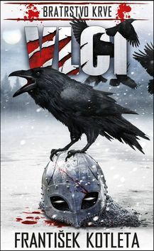 Kniha Vlci - Bratrstvo krve