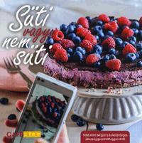 Kniha Süti vagy nem süti - Judit Kis-Varga