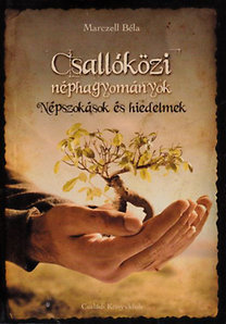 Csallóközi néphagyományok - Népszokások és hiedelmek