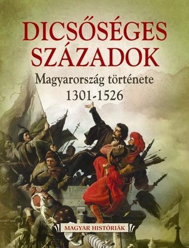 Dicsőséges századok