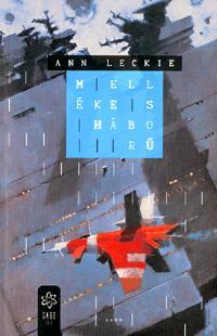 Kniha Mellékes háború - Ann Leckie