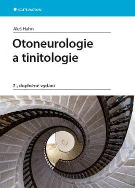 Otoneurologie a tinitologie 2. doplněné vydání