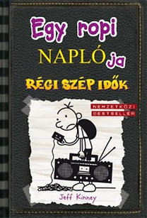 Kniha Egy ropi naplója 10. - Régi szép idők - Jeff Kinney