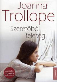 Kniha Szeretőből feleség - Joanna Trollope