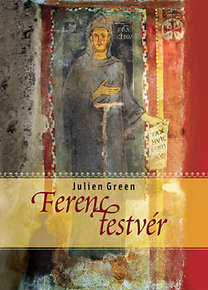 Ferenc testvér - Julien Green