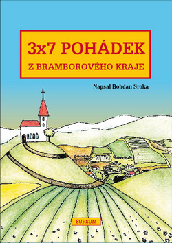 Kniha 3x7 pohádek z bramborového kraje