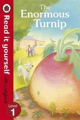 The Enormous Turnip - Read it Yourself with Ladybird Level 1