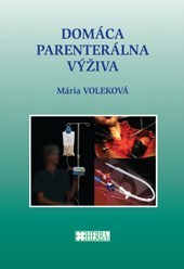 Kniha Domáca parenterálna výživa - Mária Voleková
