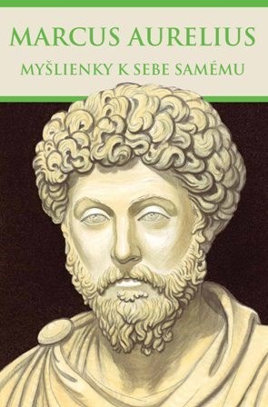 Myšlienky k sebe samému - Marcus Aurelius