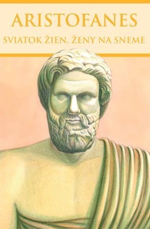 Sviatok žien, Ženy na sneme - Aristofanes