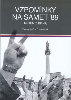 Kniha Vzpomínky na samet ’89 - Přemysl Janíček